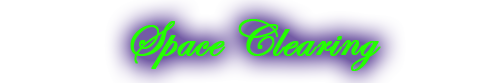 Space Clearing Space Clearing